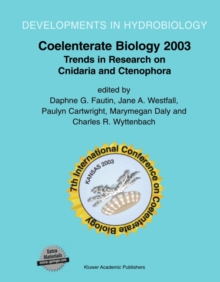 Coelenterate Biology 2003 : Trends in Research on Cnidaria and Ctenophora