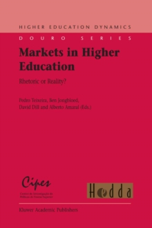 Markets in Higher Education : Rhetoric or Reality?