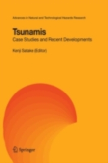Tsunamis : Case Studies and Recent Developments