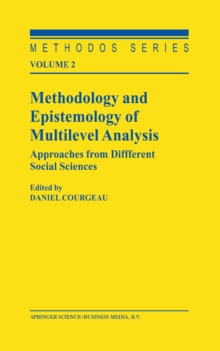 Methodology and Epistemology of Multilevel Analysis : Approaches from Different Social Sciences