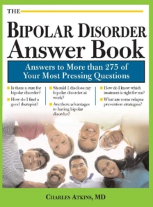 The Bipolar Disorder Answer Book : Professional Answers to More than 275 Top Questions