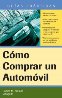 Como Comprar un Automovil : How to Buy an Automobile (Spanish only)