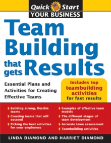 Teambuilding That Gets Results : Essential Plans and Activities for Creating Effective Teams