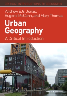 Urban Geography : A Critical Introduction