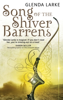 Song Of The Shiver Barrens : Book Three of the Mirage Makers