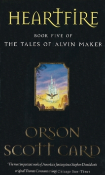Heartfire : Tales of Alvin Maker: Book 5