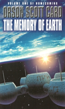 The Memory Of Earth : Homecoming Series: Book 1