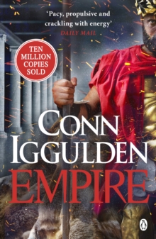 Empire : Enter the battlefields of Ancient Greece in the epic new novel from the multi-million copy bestseller