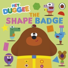 Hey Duggee: The Shape Badge