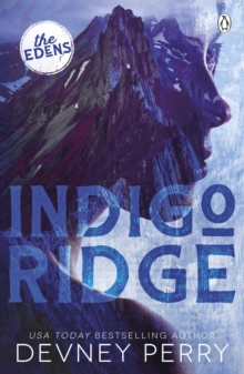 Indigo Ridge : (The Edens #1)