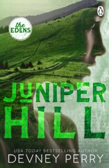 Juniper Hill : (The Edens #2)