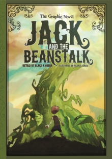 Jack and the Beanstalk : The Graphic Novel