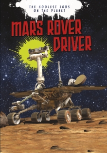 Mars Rover Driver Scott Maxwell 9781406259834 Telegraph Bookshop