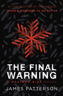 maximum ride the final warning maximum ride the final warning