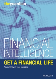 Get a Financial Life : Your Money in Your Twenties