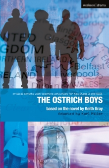 Ostrich Boys : Improving Standards in English through Drama at Key Stage 3 and GCSE