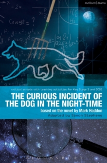The Curious Incident of the Dog in the Night-Time : The Play