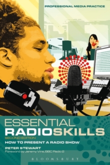 Essential Radio Skills : How to Present a Radio Show