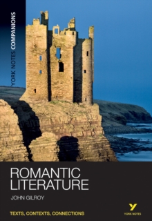 York Notes Companions: Romantic Literature