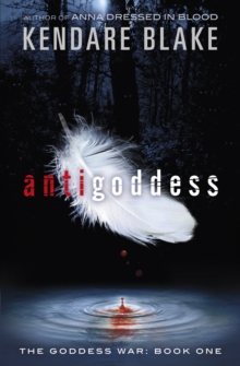 Antigoddess : Book 1