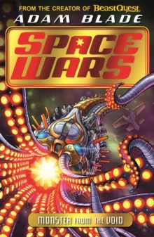 Beast Quest: Space Wars: Monster from the Void : Book 2