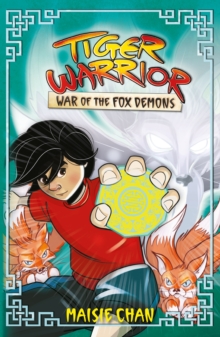 Tiger Warrior: War of the Fox Demons : Book 2