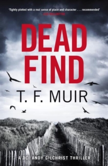 Dead Find : A compulsive, page-turning Scottish crime thriller