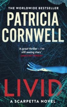 Livid : The chilling Kay Scarpetta thriller