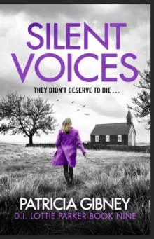 Silent Voices : Detective Lottie Parker, Book 9