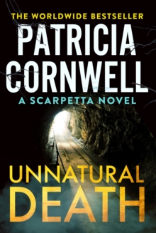 Unnatural Death : The gripping new Kay Scarpetta thriller