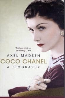 Coco Chanel : A Biography