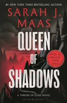 Queen of Shadows : From the # 1 Sunday Times best-selling author of A Court of Thorns and Roses