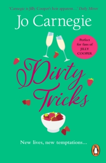Dirty Tricks : the sexy, irresistibly fun page-turner to indulge in