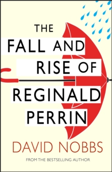 The Fall And Rise Of Reginald Perrin : (Reginald Perrin)