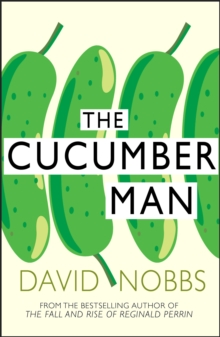 Cucumber Man : (Henry Pratt)