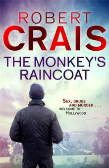 The Monkey's Raincoat : The First Cole & Pike novel
