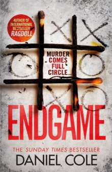Endgame : The explosive thriller from the bestselling author of Ragdoll