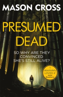 Presumed Dead : Carter Blake Book 5