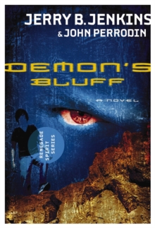 Demon's Bluff : Renegade Spirit Series