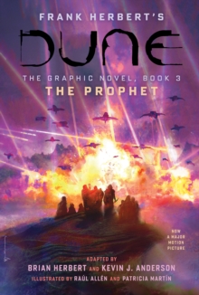 DUNE: The Graphic Novel,  Book 3: The Prophet : Volume 3