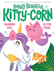 Bubbly Beautiful Kitty-Corn : A Picture Book