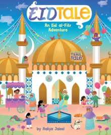 EidTale (An Abrams Trail Tale) : An Eid al-Fitr Adventure