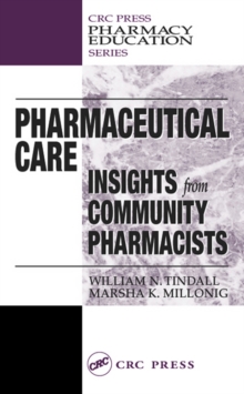 Pharmaceutical Care : INSIGHTS from COMMUNITY PHARMACISTS