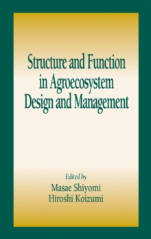 Structure and Function in Agroecosystem Design and Management