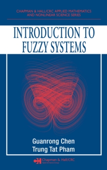 Introduction to Fuzzy Systems