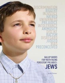 Gallup Guides for Youth Facing Persistent Prejudice : Jews