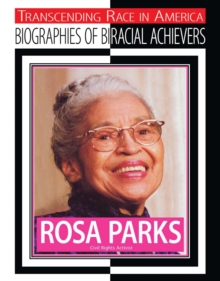 Rosa Parks : Civil Rights Activist