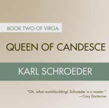 Queen of Candesce : Book Two of Virga
