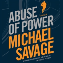 Abuse of Power : A Thriller