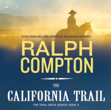 The California Trail : The Trail Drive, Book 5